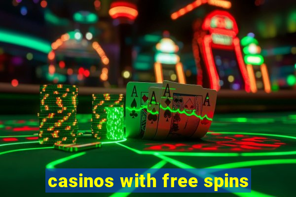 casinos with free spins