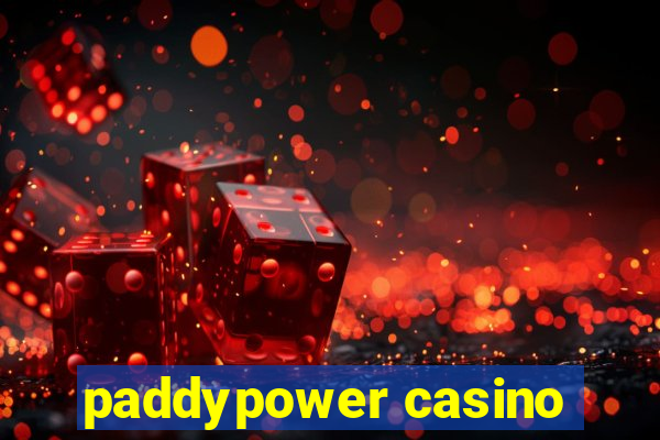 paddypower casino