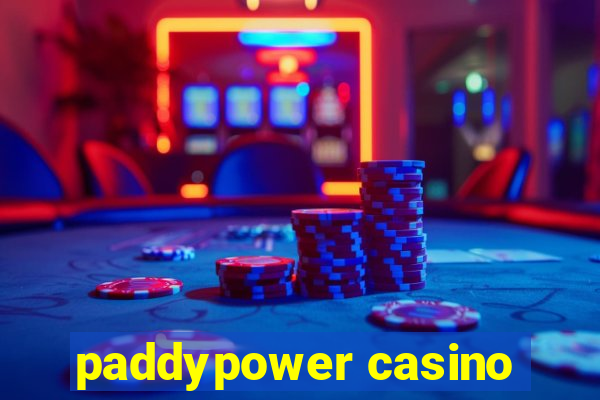 paddypower casino