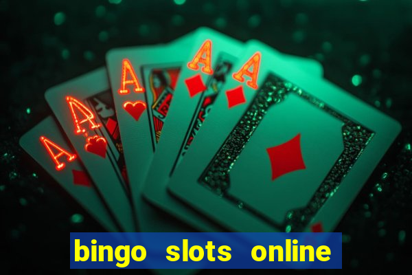 bingo slots online e confiável