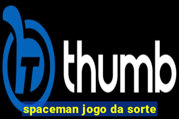 spaceman jogo da sorte