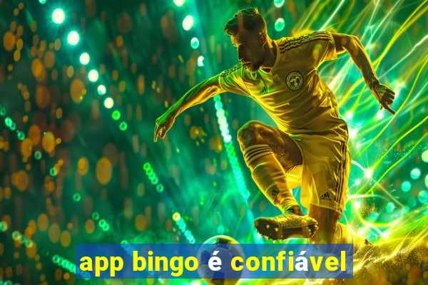 app bingo é confiável