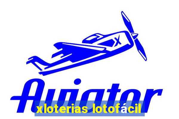 xloterias lotofácil