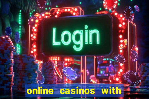 online casinos with real money