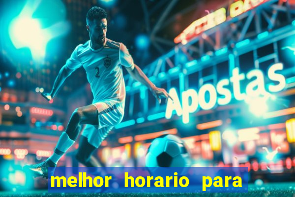 melhor horario para jogar esporte da sorte