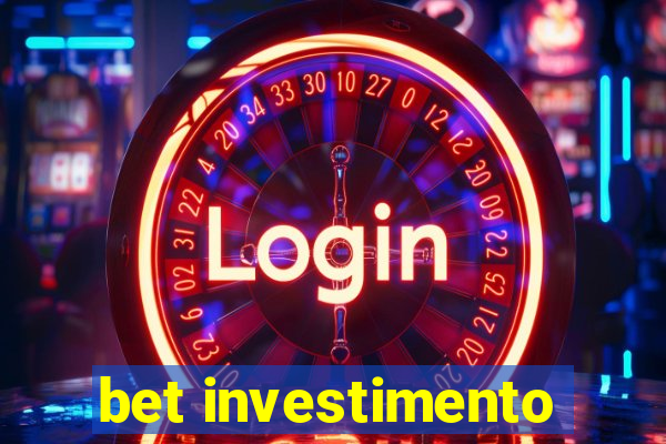 bet investimento