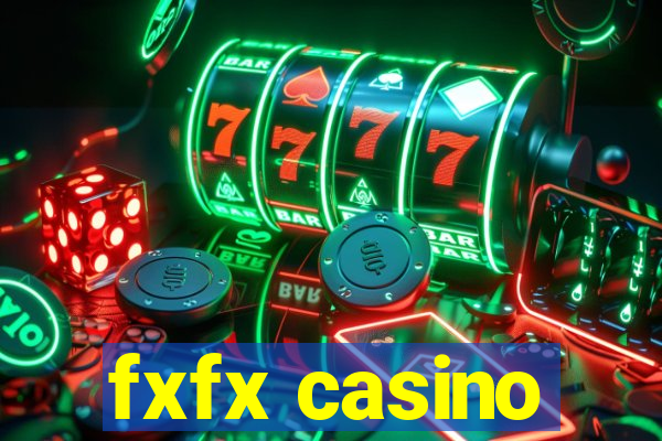 fxfx casino