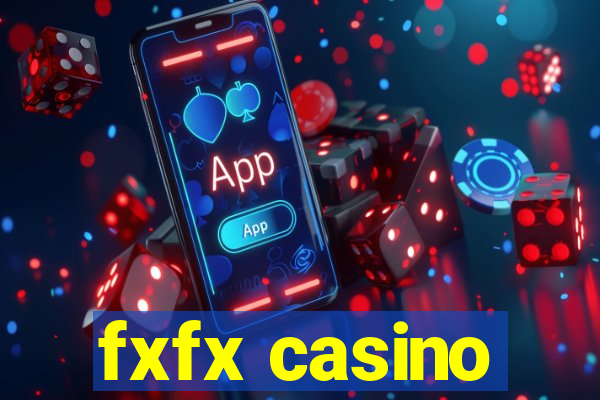 fxfx casino