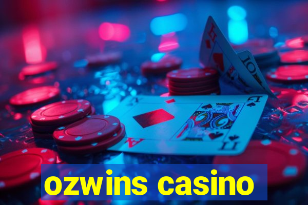 ozwins casino