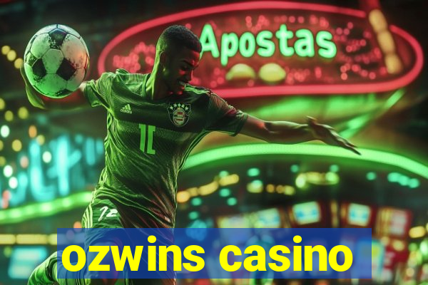 ozwins casino