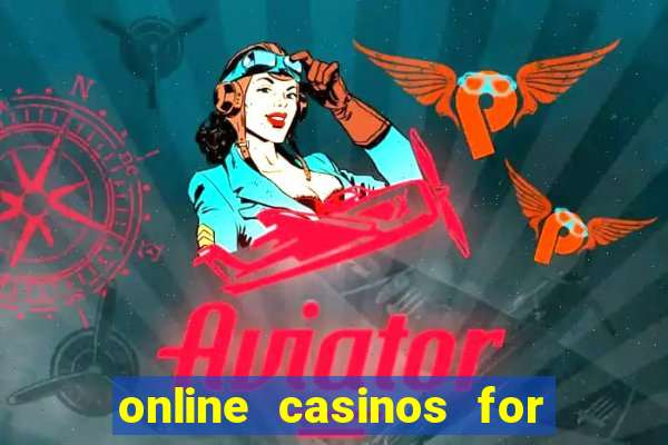 online casinos for real money