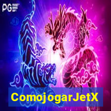 ComojogarJetX