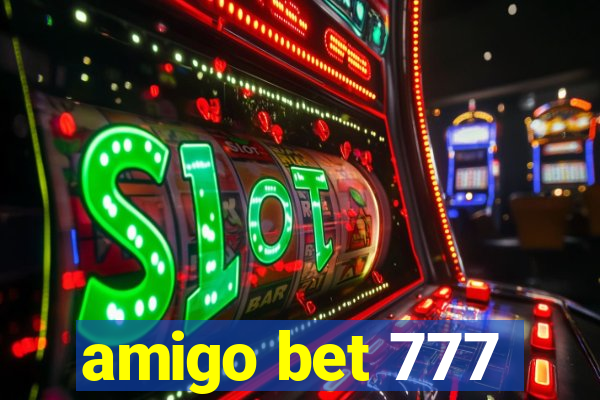 amigo bet 777