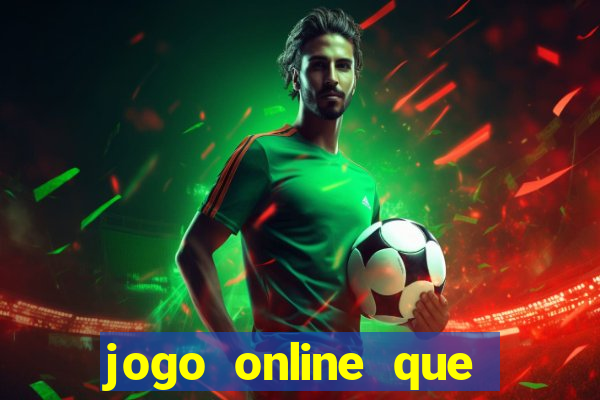 jogo online que ganha dinheiro no pix