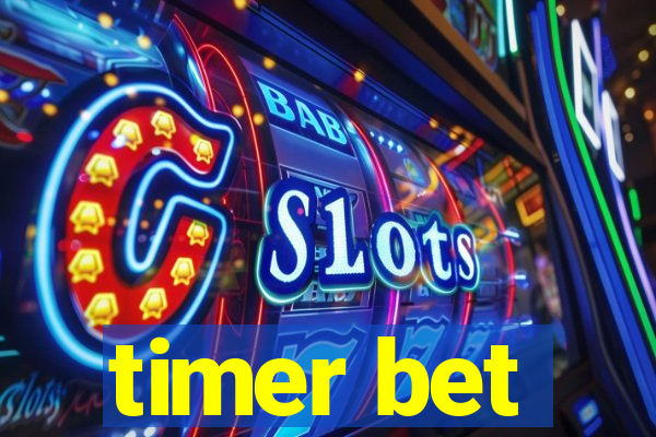 timer bet