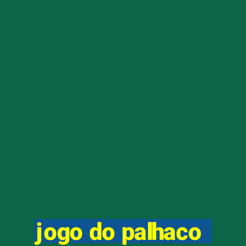 jogo do palhaco