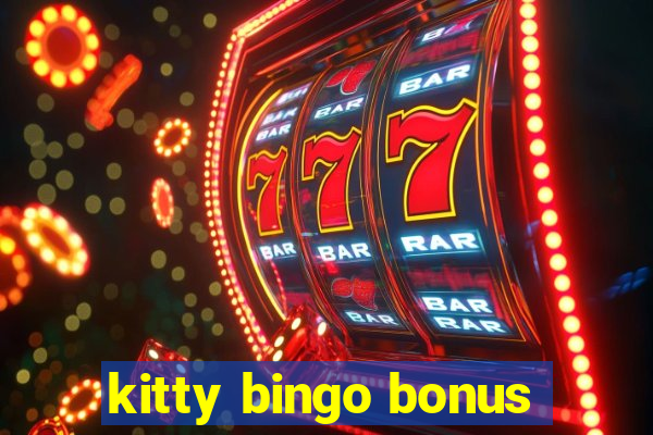 kitty bingo bonus