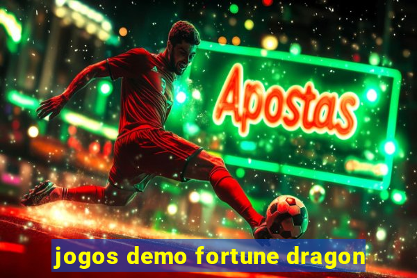 jogos demo fortune dragon