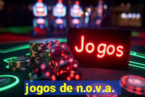 jogos de n.o.v.a.