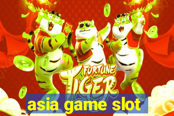 asia game slot