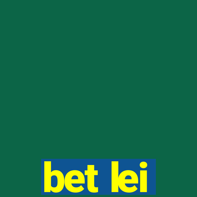 bet lei