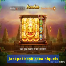 jackpot bash caca niqueis