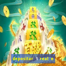 depositar 1 real e ganhar 10