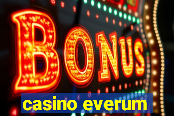 casino everum