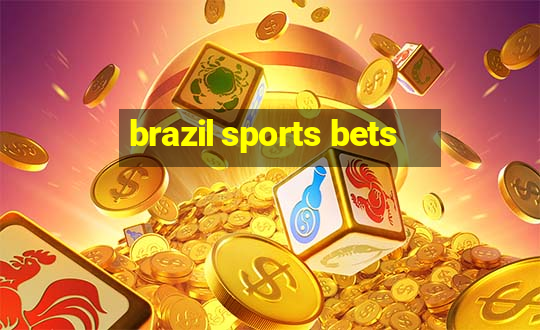 brazil sports bets