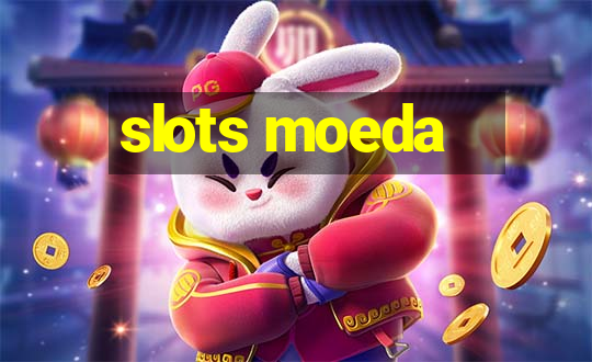 slots moeda