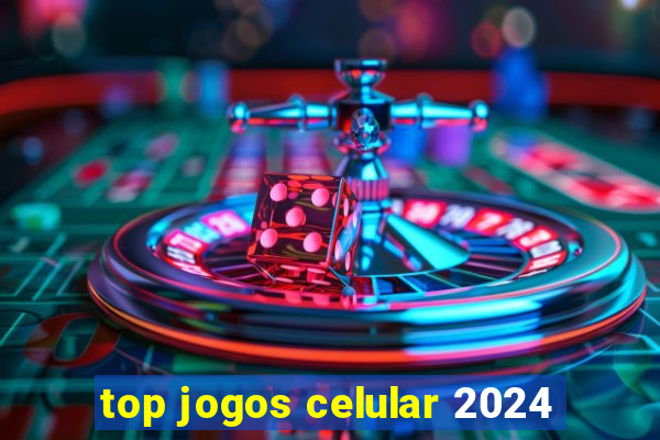 top jogos celular 2024