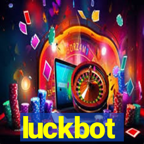 luckbot