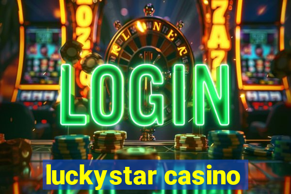 luckystar casino