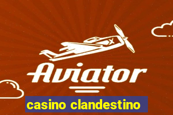 casino clandestino