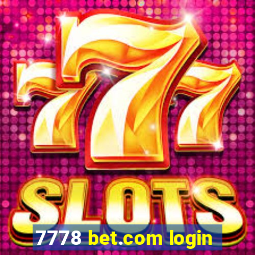 7778 bet.com login