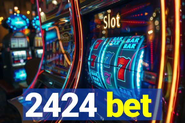 2424 bet