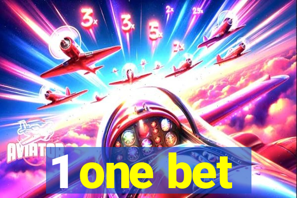 1 one bet