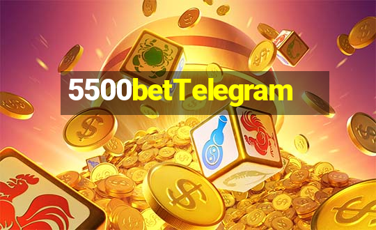 5500betTelegram