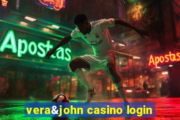 vera&john casino login