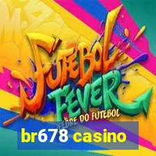 br678 casino