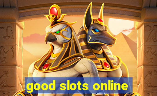 good slots online