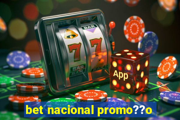 bet nacional promo??o