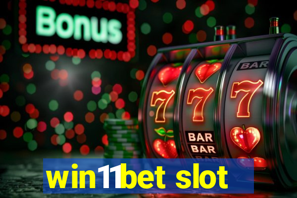 win11bet slot