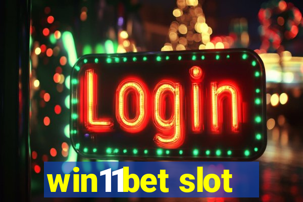 win11bet slot