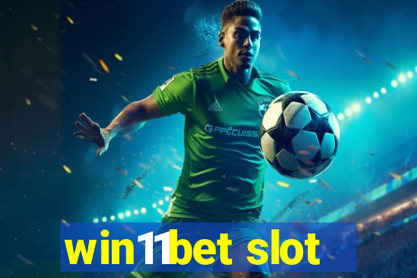 win11bet slot