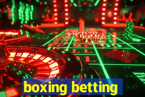 boxing betting