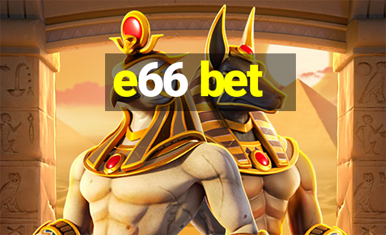 e66 bet