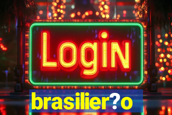 brasilier?o