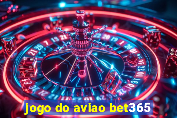 jogo do aviao bet365