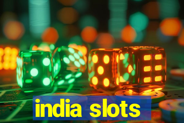 india slots